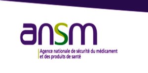 L’Agence nationale de sécurité du médicament et des produits de santé (ANSM) L’Agence nationale de sécurité du médicament et des produits de santé (ANSM)